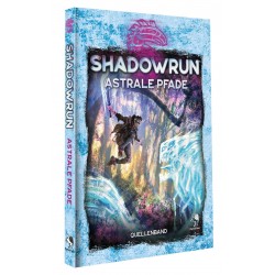 Shadowrun: Astrale Pfade...